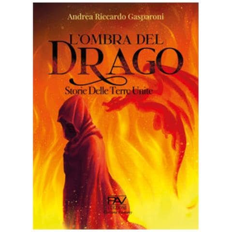 Andrea Riccardo Gasparoni - L'ombra Del Drago. Storie Delle Terre Unite - Foto 1