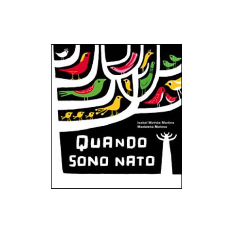 Madalena Matoso - Quando sono nato. Ediz. illustrata - Foto 2