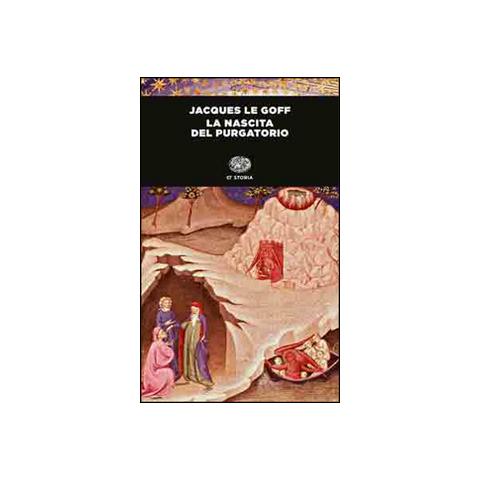 Jacques Le Goff - La nascita del purgatorio - Foto 1