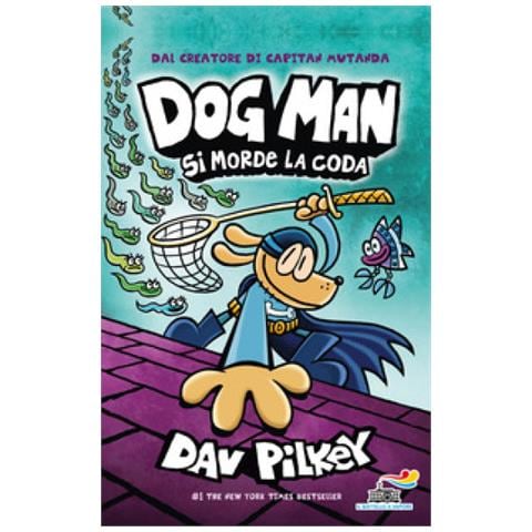 Dav Pilkey - Dog Man Si Morde La Coda - Foto 1