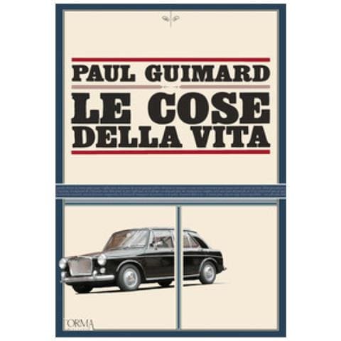 Paul Guimard - Le Cose Della Vita - Foto 1