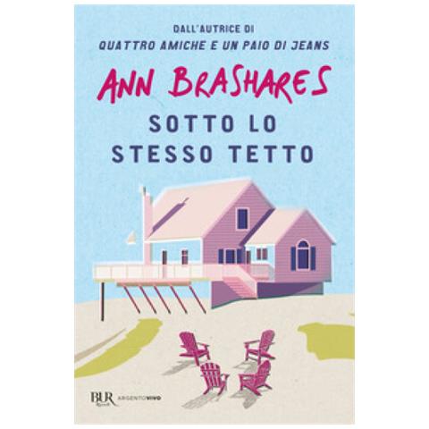 Ann Brashares - Sotto Lo Stesso Tetto - Foto 1