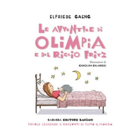 Elfriede Gaeng - Le Avventure Di Olimpia E Del Riccio Fritz - Foto 1