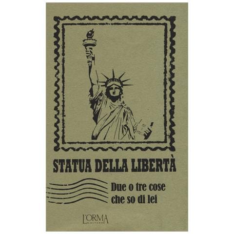 E. Trabucchi - Statua della libertà. Due o tre cose che so di lei - Foto 1