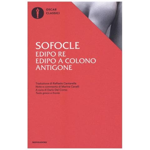 Sofocle - Edipo re-Edipo a Colono-Antigone. Testo greco a fronte - Foto 1