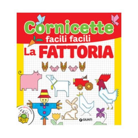 Sara Reggiani - La Fattoria. Cornicette Facili Facili - Foto 1