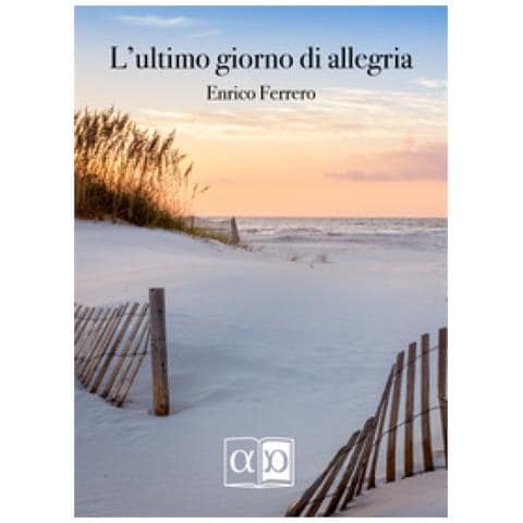 Enrico Ferrero - L'ultimo Giorno Di Allegria - Foto 1
