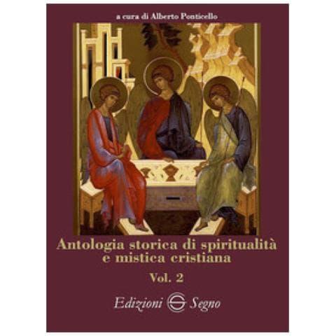 Alberto Ponticello - Antologia Storica Di Spiritualità E Mistica Cristiana. 2. - Foto 1