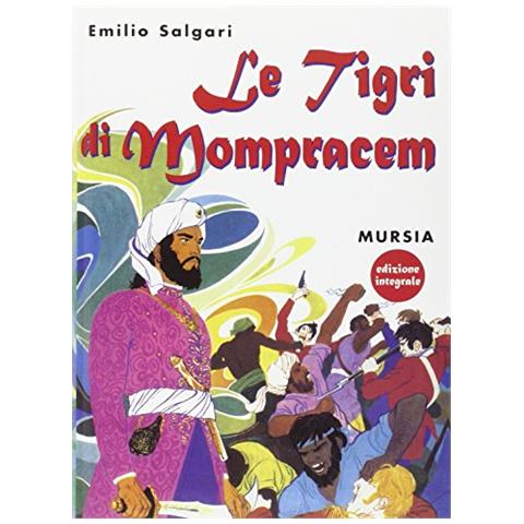 Emilio Salgari - Le tigri di Mompracem - Foto 1