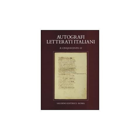 Matteo Motolese - Autografi dei letterati italiani. Il Cinquecento. Vol. 2 - Foto 1