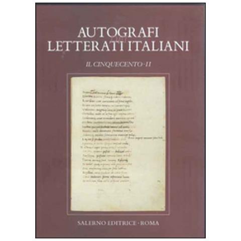 Matteo Motolese - Autografi dei letterati italiani. Il Cinquecento. Vol. 2 - Foto 2