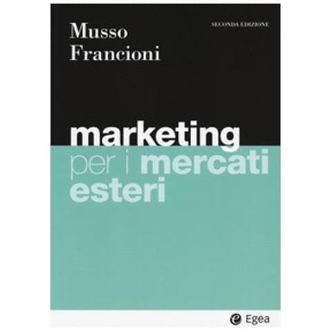 Fabio Musso - Marketing per i mercati esteri. Con e-book - Foto 1