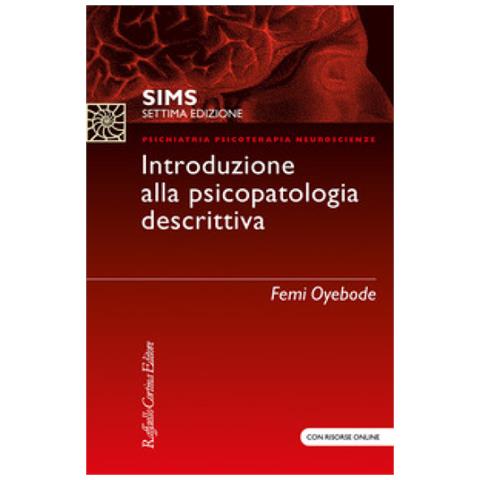 Femi Oyebode - Sims. Introduzione Alla Psicopatologia Descrittiva. Con Contenuto Digitale (fornito Elettronicamente) - Foto 1