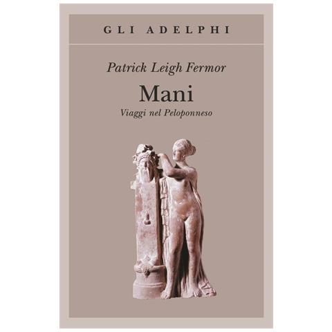 Mani. Viaggi Nel Peloponneso - Foto 1