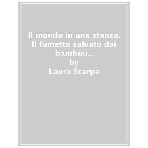 Laura Scarpa - Il Mondo In Una Stanza - Foto 1