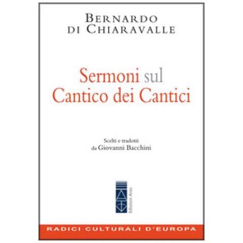 Bernardo Di Chiaravalle (san) - Sermoni Sul Cantico Dei Cantici - Foto 1