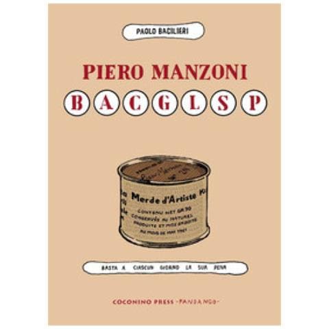 Paolo Bacilieri - Piero Manzoni Bacglsp. Basta A Ciascun Giorno La Sua Pena - Foto 1