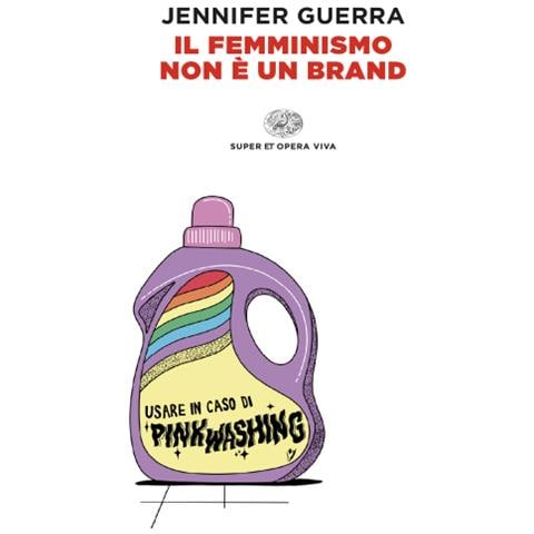 Jennifer Guerra - Il Femminismo Non È Un Brand - Foto 1