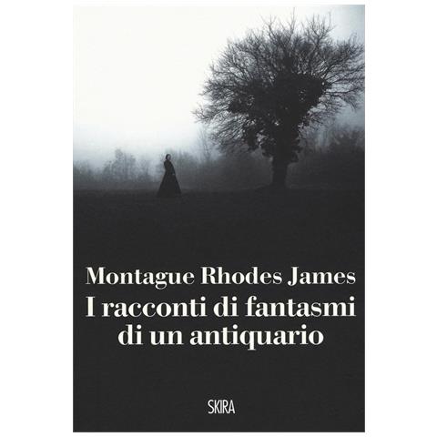 Montague Rhodes James - Racconti di fantasmi di un antiquario - Foto 1