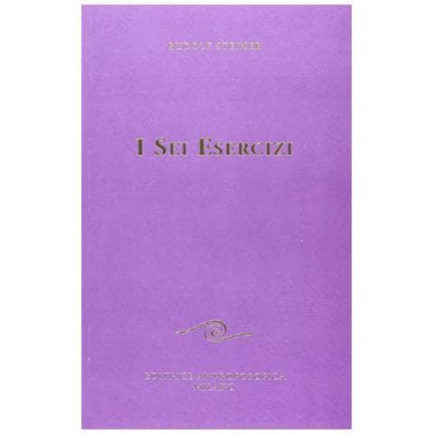 Rudolf Steiner - I sei esercizi - Foto 1