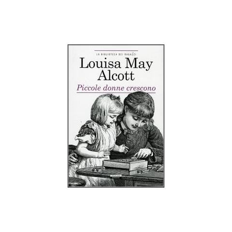 Louisa May Alcott - Le piccole donne crescono. Ediz. integrale. Con Segnalibro - Foto 1