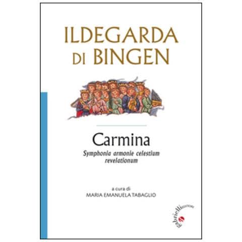 Ildegarda di Bingen (santa) - Carmina. Symphonia harmonie celestium revelationum - Foto 2