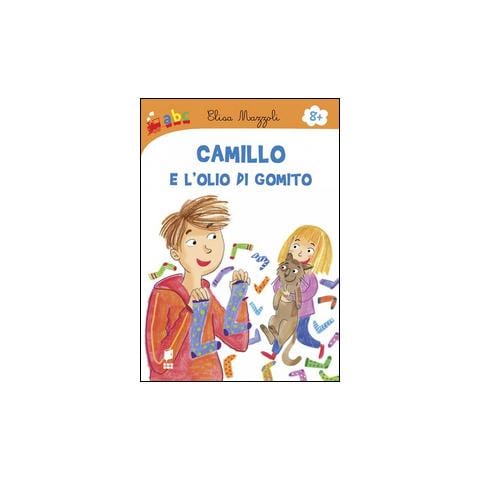 Elisa Mazzoli - Camillo e l'olio di gomito. Ediz. illustrata - Foto 1