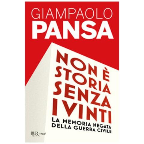 Giampaolo Pansa - Non È Storia Senza I Vinti. La Memoria Negata Della Guerra Civile - Foto 1