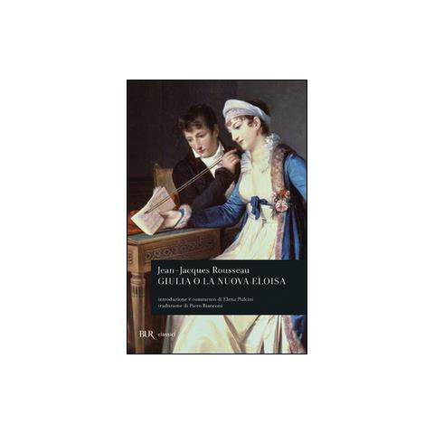 Jean-Jacques Rousseau - Giulia o la nuova Eloisa - Foto 1