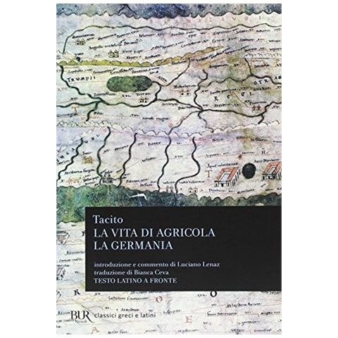 Publio Cornelio Tacito - Vita di Agricola-La Germania - Foto 1