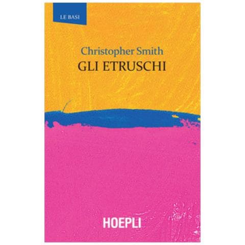 Christopher Smith - Gli Etruschi - Foto 1