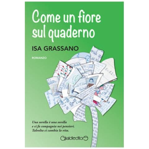 Isa Grassano - Come Un Fiore Sul Quaderno - Foto 1