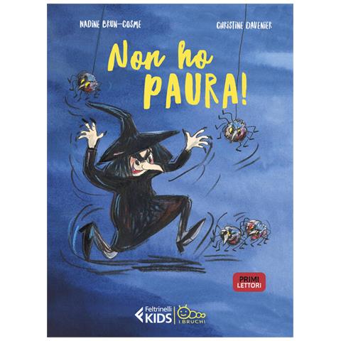 Nadine Brun-Cosme - Non ho paura! In stampatello maiuscolo. Ediz. illustrata - Foto 2