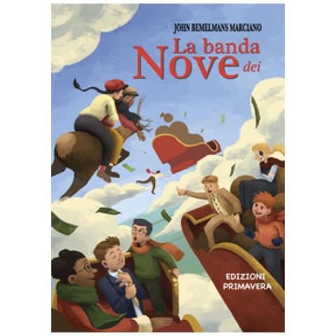 John Bemelmans Marciano - La Banda Dei Nove - Foto 2