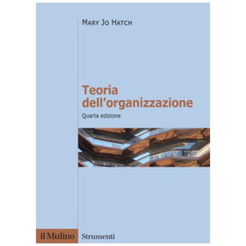 Mary Jo Hatch - Teoria Dell'organizzazione - Foto 1