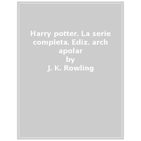 J. K. Rowling - Harry Potter. La Serie Completa. Ediz. Arch Apolar - Foto 1
