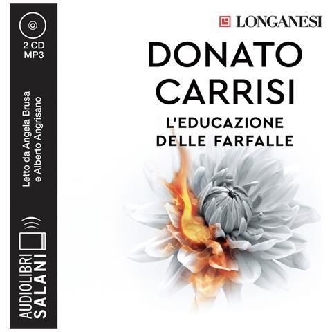 Donato Carrisi - L'educazione delle farfalle. Letto da Angela Bruca con Alberto Angrisano. Audiolibro. CD Audio formato MP3 - Foto 1