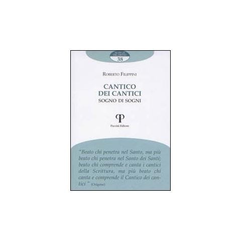Roberto Filippini - Cantico dei cantici. Sogno dei sogni - Foto 1