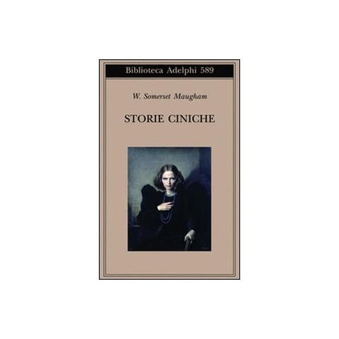 W. Somerset Maugham - Storie ciniche - Foto 1
