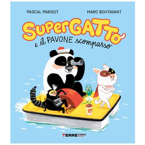 Pascal Parisot - Supergatto E Il Pavone Scomparso. Ediz. A Colori - Foto 2