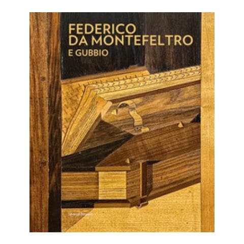 Lucia Bertolini - Federico da Montefeltro e Gubbio. Ediz. a colori - Foto 1