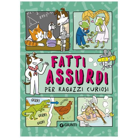 Desirée Gedda - Fatti assurdi per ragazzi curiosi - Foto 2