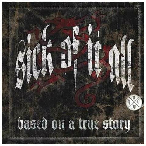 Sick Of It All - Based On A True Story - Foto 1