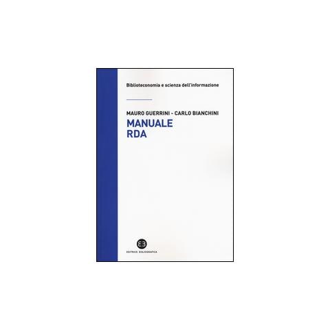 Mauro Guerrini / Carlo Bianchini - Lo Standard Di Catalogazione Per L'era Digitale - Foto 2