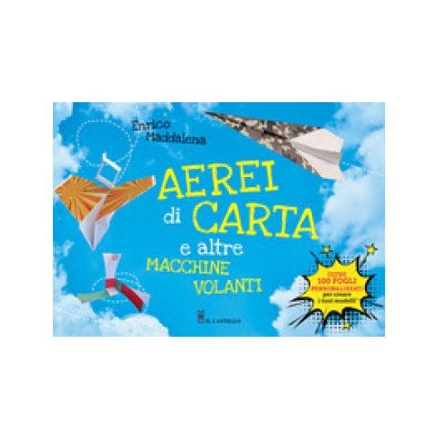 Enrico Maddalena - Aerei Di Carta E Altre Macchine Volanti - Foto 1