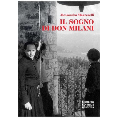 Alessandro Mazzerelli - Il Sogno Di Don Milani - Foto 2
