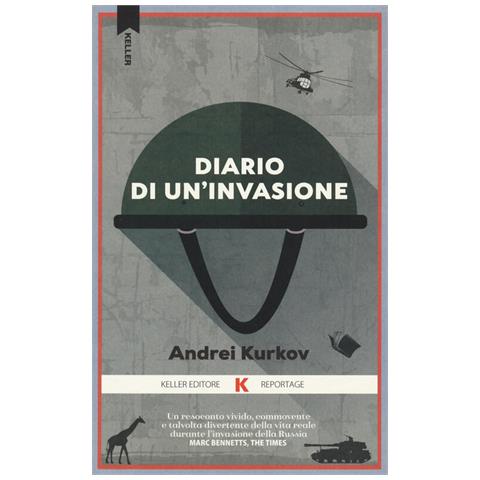 Andrei Kurkov - Diario Di Un'invasione - Foto 2