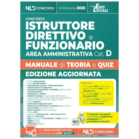 Istruttore direttivo e Funzionario dell'area amministrativa cat. D. Manuale con teoria e quiz per tutti i concorsi negli enti locali. Edizione 2025. Con software di simulazione - Foto 1