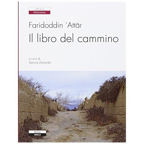Farid ad-din Attar - Il libro del cammino - Foto 2