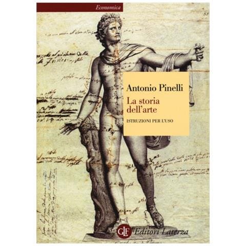 Antonio Pinelli - La storia dell'arte. Istruzioni per l'uso. Ediz. illustrata - Foto 2
